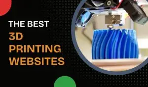 best 3d printing websites
